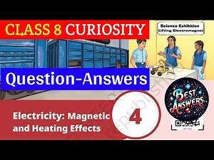 Class 8 Science Curiosity Chapter 4 Question Answer | Electricity Question Answer class 8 |