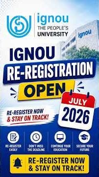 IGNOU Re-Registration July 2026 Started | Complete Process & Last Date#ignou