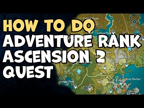 How to Complete Adventure Rank Ascension 2 Quest Genshin Impact