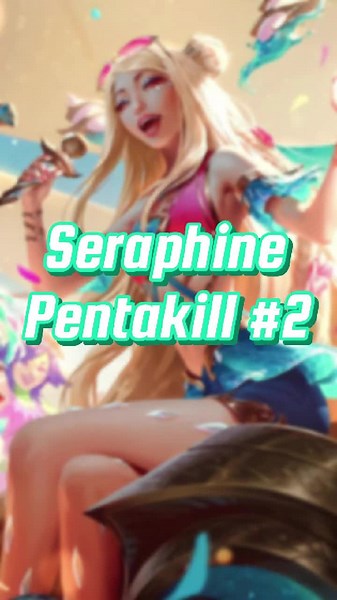 Seraphine Pentakill Highlights en League of Legends