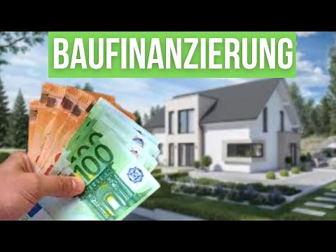 Baufinanzierung Einfach Erklärt. Komplette Anleitung von A bis Z