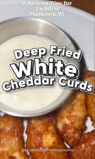 White Cheddar Deep Fried Cheese Curds from Waterfront Wine Bar In Manitowoc,Wi! #wisconsinfoodie