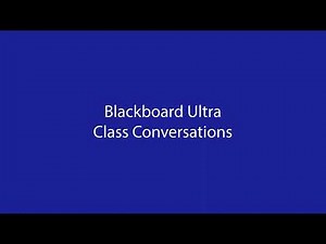 Blackboard Ultra Class Conversations