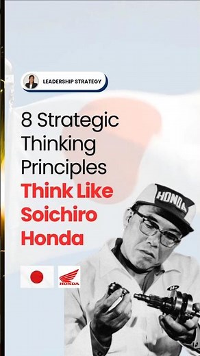 Business Strategy: Executive Leadership Strategy Behind Honda’s Soichiro Honda | Huang Robeaux