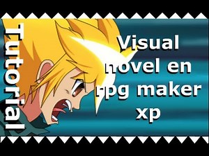 Tutorial visual novel en rpg maker xp (Actualizado) parte 1