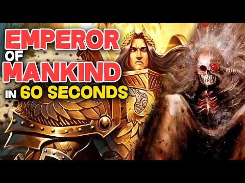 EMPEROR of MANKIND explained in 60 SECONDS - Warhammer 40k Lore