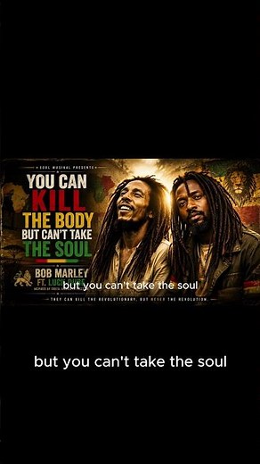 You can kill the body but cant take the soul by Bob marley ft lucky dube #ReggaeMusic#ClassicReggae