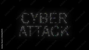 CYBER ATTACK text made from symbols with technology glitch effect. Looped hacking animation, cybercrime concept. CYBER ATTACK glitch notification, ASCII typography. Security breach.