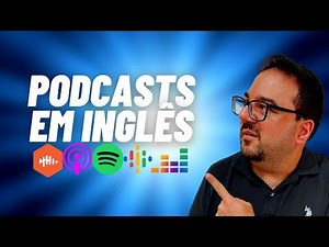 REVELADO😱 QUAIS SÃO OS MELHORES PODCASTS PARA VOCÊ ESTUDAR INGLÊS?