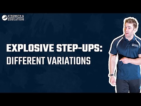 Explosive Step-Ups: Different Variations