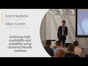 Achieving High Availability and Scalability Using Clustered Mendix Runtimes - Mendix World 2016