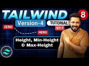 Tailwind css tutorial Hindi #8 Height | Minimum Height | Maximum Height in Tailwind version 4