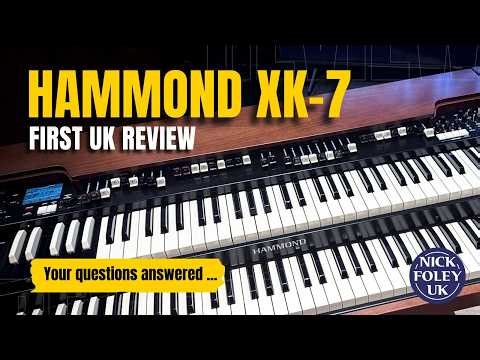 New Hammond XK7 - First UK Review