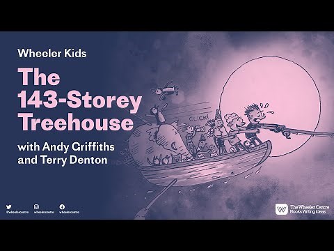The 143-Storey Treehouse with Andy Griffiths and Terry Denton