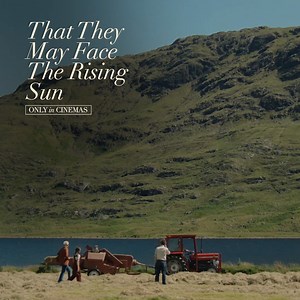 The 5 drama showing the true beauty of Ireland Capturing a year in the life of a rural, lakeside community in 1970s Ireland, That They May Face The Rising Sun comes to ODEON Cinemas across Ireland tomorrow. Book your tickets now https://bit.ly/4d6QUvf | ODEON Cinemas Ireland | Facebook