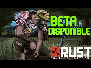 RUST CONSOLE BETA DISPONIBLE !!! - comment téléchrager le jeu ? (PS4/XBOX)