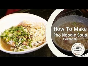 Watch: How To Make Delicious Vietnamese Chicken Pho At Home (Recipe Video)