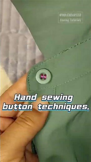 Hand sewing button techniques.