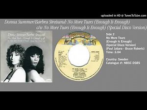 Donna Summer & Barbra Streisand - No More Tears (Enough Is Enough) (Special Disco Version)