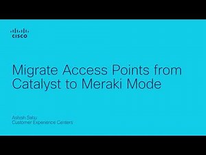 How to Migrate Access Points from Cisco Catalyst to Meraki Mode | Step by Step Wireless Guide