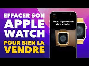 Réinitialiser / Effacer son Apple Watch pour la vendre • Déconnexion iCloud + Apple