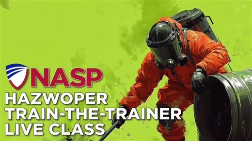 HAZWOPER Train-the-Trainer with NASP | National Association of Safety Professionals