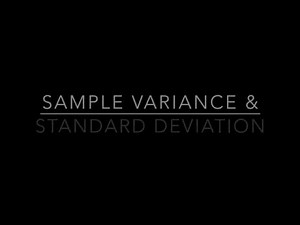 Sample Variance & Standard Deviation