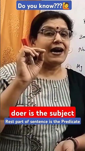 Doer is the Subject..and Rest part of the sentence is the Predicate / Do you know??💁❓