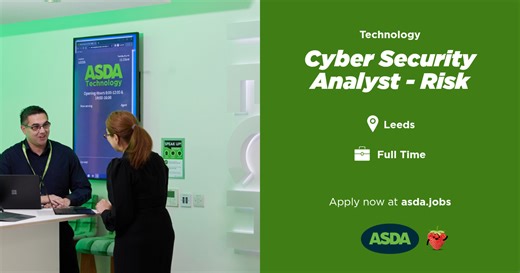 Asda Jobs | Vacancy: Cyber Security Analyst - Risk, Leeds