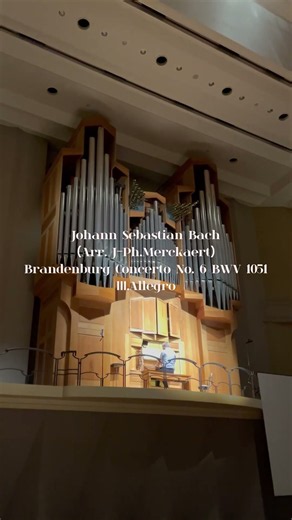 J.S.Bach:Brandenburg Concerto No.6 BWV 1051/J.S.バッハ:ブランデンブルク協奏曲第6番より｜パルナソスホール #pipeorgan #パイプオルガン