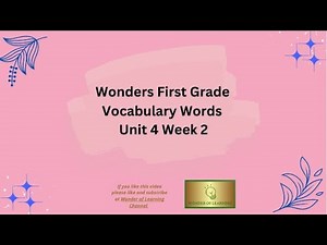 Wonders First Grade Vocabulary Words Unit 4 Week 2