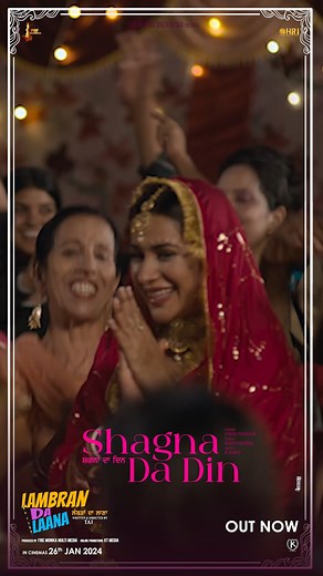 “Shagna Da Din” Out Now ❤️ Movie Lambran Da Laana ❤️✌️ Lets Do...