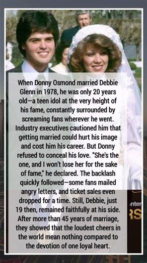 When Donny Osmond married Debbie Glenn in 1978, he was only 20 years old