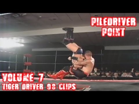 Piledriver Point Vol. 7 (Tiger Driver '98 Clips)