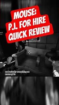 Mouse: p.i. For Hire - Quick review