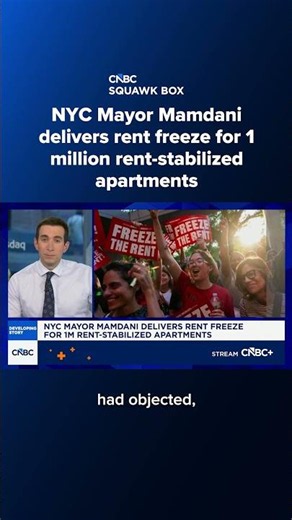 NYC Mayor Mamdani delivers rent freeze for 1 million rent-stabilized apartments