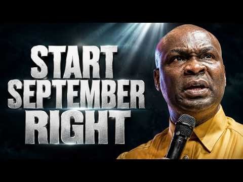 Start September Right: Discover What God Created You to Become | Apostle Joshua Selman