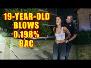 Bodycam DUI Arrest - Drunk 19-Year-Old Blows Almost 10 Times the Underage Limit