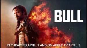 Bull - Trailer 2 © 2022 Thriller