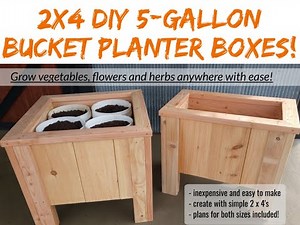 2x4 DIY 5-Gallon Bucket Planter Boxes - Grow Vegetables Anywhere With Ease!