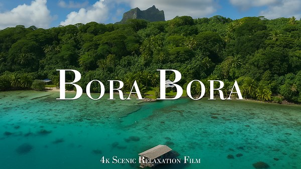 A Quiet Look at Bora Bora – Drone Views in 4K