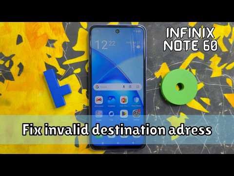 How to fix invalid destination adress Infinix Note 60 (Quick Fix)