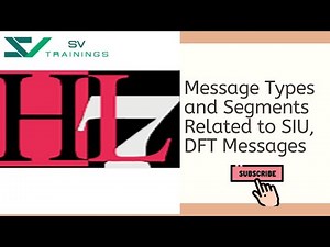 Message Types and Segments Related to SIU, DFT Messages | HL7 Online Training Demo Session 3