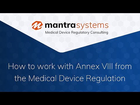 How to work with Annex VIII from the Medical Device Regulation (EU MDR)