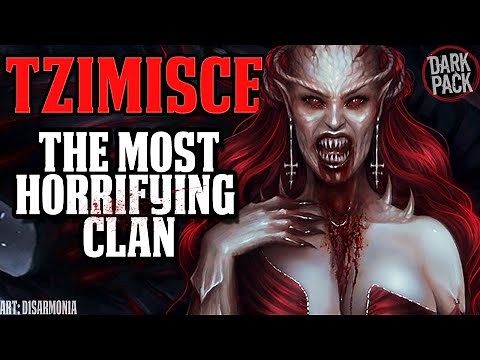 THE MOST HORRIFYING VAMPIRE CLAN? - TZIMISCE l World of Darkness