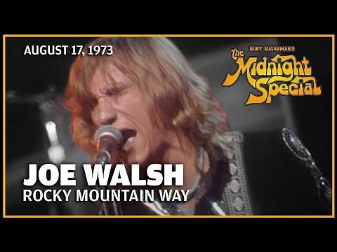 Joe Walsh - Rocky Mountain Way | The Midnight Special