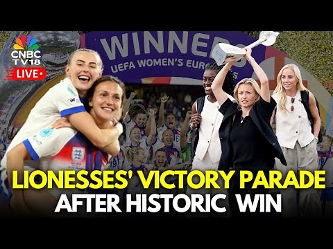 Euro 2025 LIVE: Lionesses Homecoming Victory Parade After Historic Euro Win | Chloe Kelly | N18G