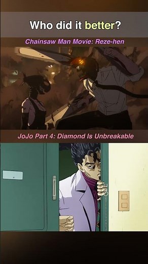 Who Did it Better - Chainsaw Man vs JoJo Part 4