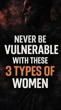 These 3 Types of Women Aren’t Safe for Vulnerability#motivation #lifelessons #mentalstrength