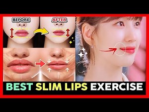 ✨ BEST SLIM LIPS & THINNER LIPS EXERCISE | Get Smaller Lips, Reduce Thick Lips, Reduce Lips Size